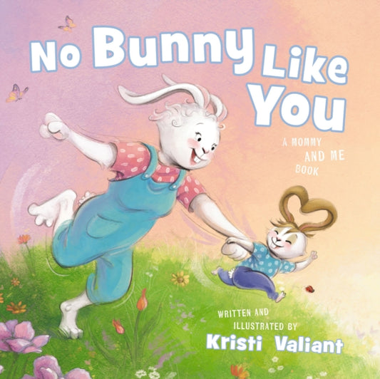 Book cover of: No Bunny Like You