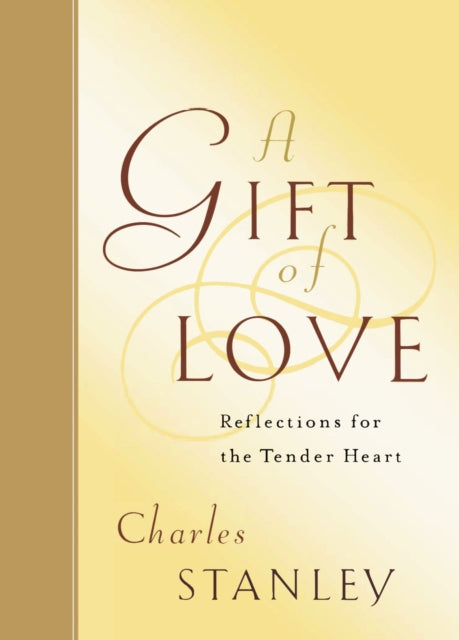 Book cover of: Gift of Love. By: Charles F. Stanley