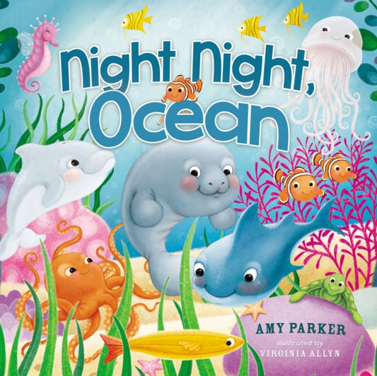 Book cover of: Night Night, Ocean. By: Amy Parker