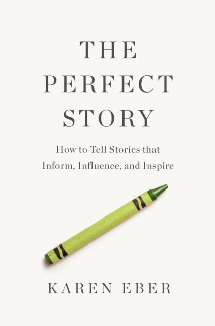 Book cover of: Perfect Story. By: Karen Eber