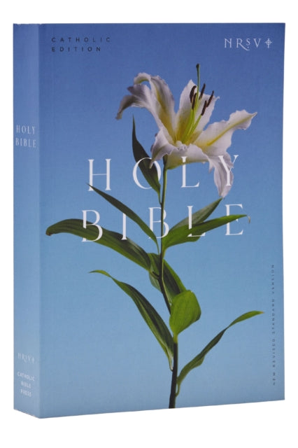 Book cover of: NRSV Catholic Edition Bible, Easter Lily Paperback (Global Cover Series). By: Catholic Bible Press