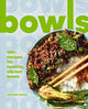 Book cover of: Bowls. By: The Coastal The Coastal Kitchen