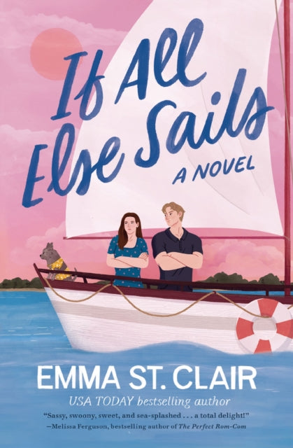 Book cover of: If All Else Sails