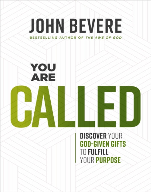 Book cover of: You Are Called. By: John Bevere