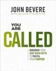 Book cover of: You Are Called. By: John Bevere