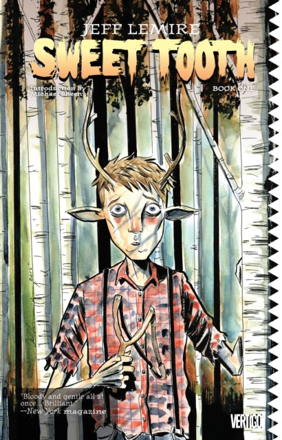 Book cover of: Sweet Tooth Book One. By: Jeff Lemire