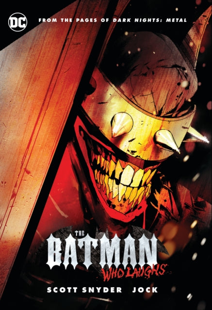 Book cover of: Batman Who Laughs. By: Scott Snyder