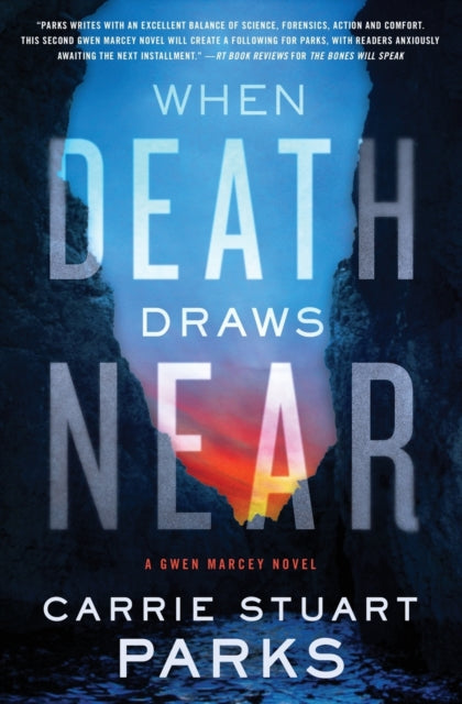 Book cover of: When Death Draws Near. By: Carrie Stuart Parks