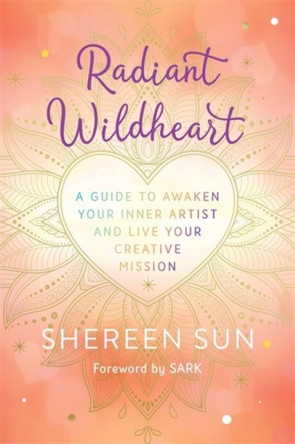 Book cover of: Radiant Wildheart. By: Shereen Sun