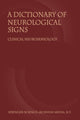 Book cover of: Dictionary of Neurological Signs. By: A. Larner