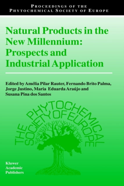 Book cover of: Natural Products in the New Millennium: Prospects and Industrial Application