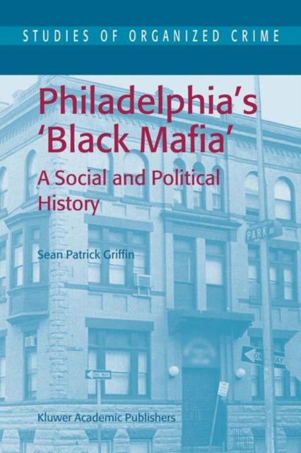 Book cover of: Philadelphia's Black Mafia