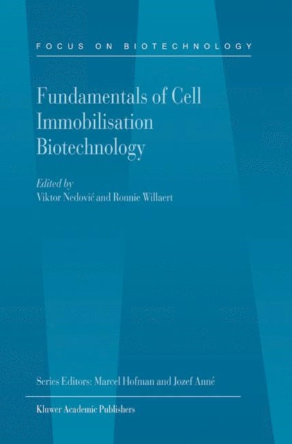 Book cover of: Fundamentals of Cell Immobilisation Biotechnology