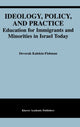 Book cover of: Ideology, Policy, and Practice. By: Devorah Kalekin-Fishman
