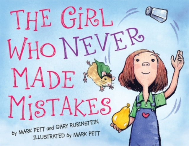 Book cover of: The Girl Who Never Made Mistakes. By: Mark Pett