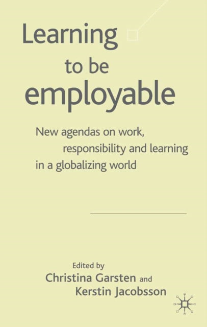 Book cover of: Learning to be Employable
