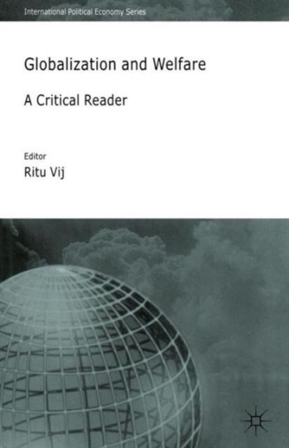 Book cover of: Globalization and Welfare. By: Ritu Vij