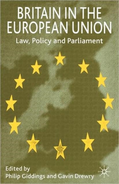 Book cover of: Britain in the European Union. By: Gavin Drewry