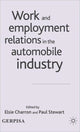 Book cover of: Work and Employment Relations in the Automobile Industry