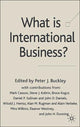 Book cover of: What is International Business?. By: Peter Buckley