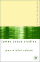 Book cover of: Palgrave Advances in James Joyce Studies