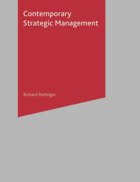 Book cover of: Contemporary Strategic Management. By: Richard Pettinger