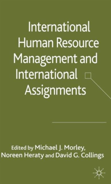Book cover of: International HRM and International Assignments