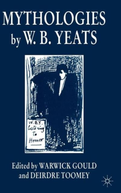 Book cover of: Mythologies by W.B.Yeats