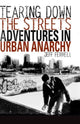 Book cover of: Tearing Down the Streets. By: Jeff Ferrell