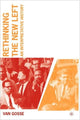 Book cover of: Rethinking the New Left. By: Van Gosse