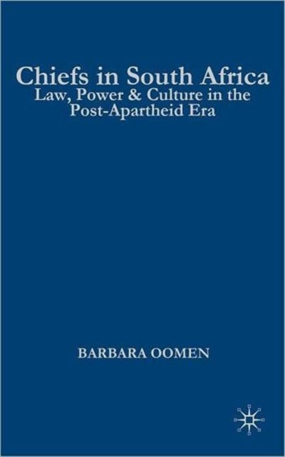 Book cover of: Chiefs in South Africa. By: Barbara Oomen