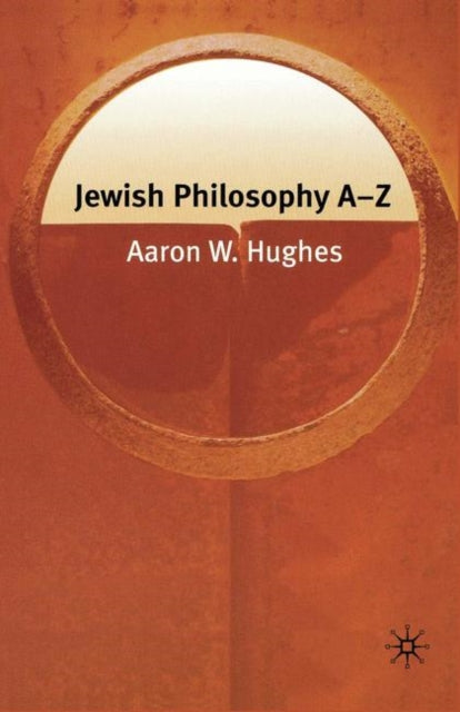 Book cover of: Jewish Philosophy A-Z. By: Aaron Hughes