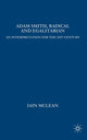 Book cover of: Adam Smith, Radical and Egalitarian. By: Iain McLean