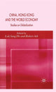 Book cover of: China, Hong Kong and the World Economy