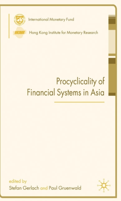 Book cover of: Procyclicality of Financial Systems in Asia