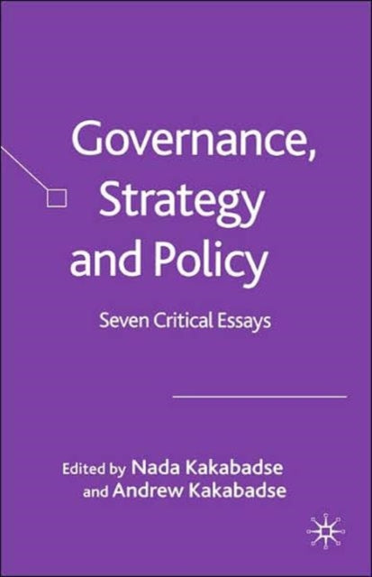 Book cover of: Governance, Strategy and Policy. By: Kakabadse, Andrew.