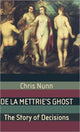 Book cover of: De La Mettrie's Ghost. By: Chris Nunn