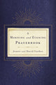Book cover of: Morning and Evening Prayerbook. By: Jeanie Gushee