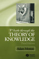 Book cover of: Guide through the Theory of Knowledge. By: Adam Morton