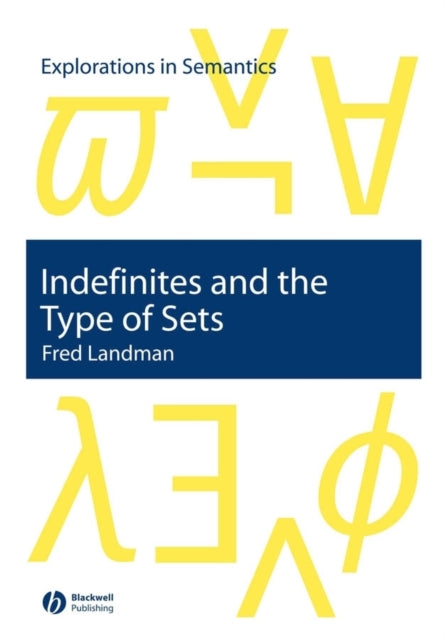 Book cover of: Indefinites and the Type of Sets