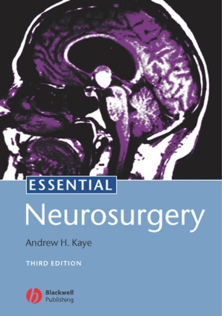 Book cover of: Essential Neurosurgery. By: Andrew H. Kaye