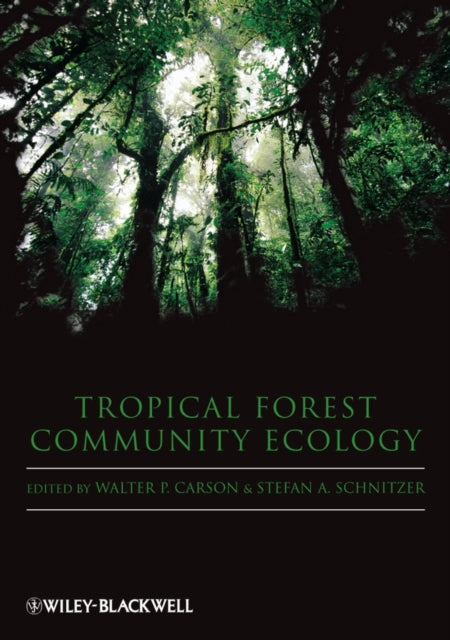 Book cover of: Tropical Forest Community Ecology
