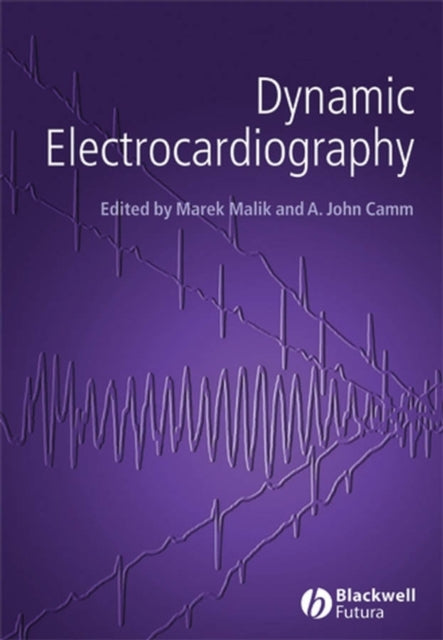 Book cover of: Dynamic Electrocardiography. By: Marek Malik