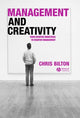 Book cover of: Management and Creativity. By: Chris Bilton