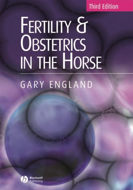 Book cover of: Fertility and Obstetrics in the Horse. By: Gary England