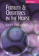 Book cover of: Fertility and Obstetrics in the Horse. By: Gary England