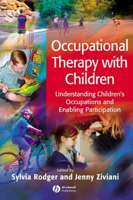 Book cover of: Occupational Therapy with Children. By: Jenny Ziviani