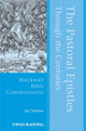 Book cover of: Pastoral Epistles Through the Centuries. By: Jay Twomey
