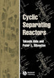 Book cover of: Cyclic Separating Reactors. By: Takashi Aida