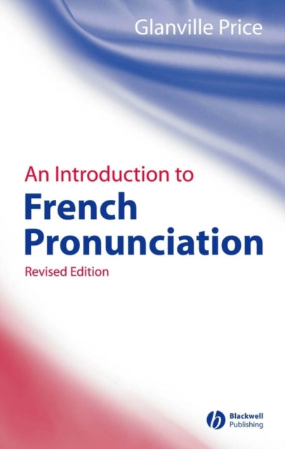 Book cover of: Introduction to French Pronunciation. By: Glanville Price